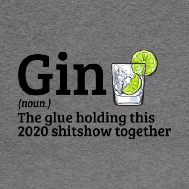 gin the glue holding this 2020